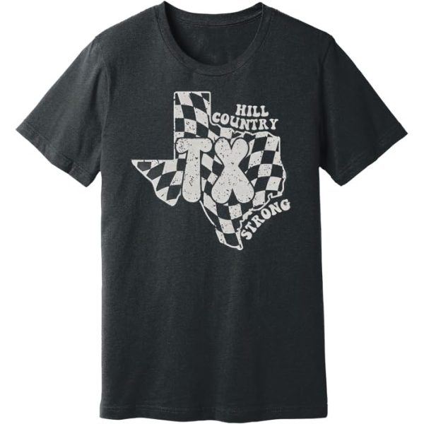 Texas Strong Flood Relief T-Shirt, Hill Country Support Tee, Camp Mystic Community Shirt, Pray for Victims Graphic Top,